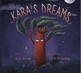 Kara's Dreams - Ritu Anand