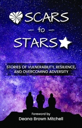 Scars to Stars - Deana Brown Mitchell, Darryl Rodgers, Drew Robertson