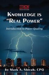 Knowledge is &quote;Real Power&quote; -  Mark A. Shirah