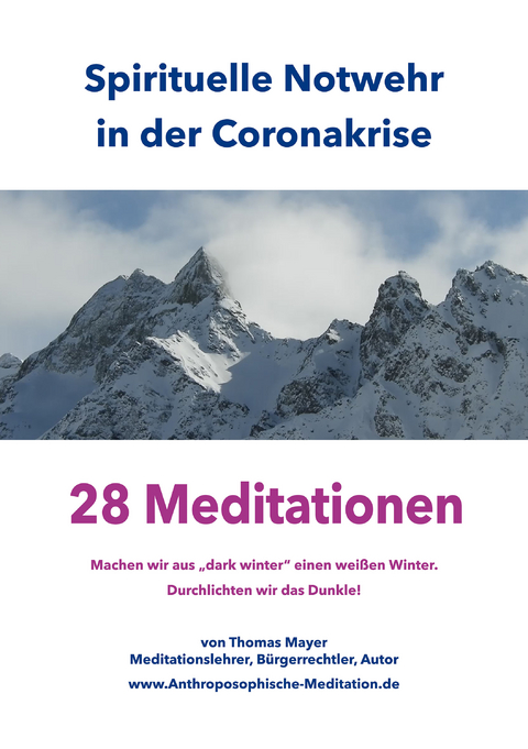 Spirituelle Notwehr in der Coronakrise - Thomas Mayer