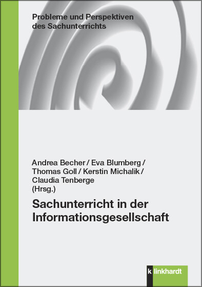 Sachunterricht in der Informationsgesellschaft - 