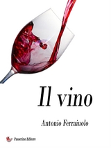 Il vino - Antonio Ferraiuolo