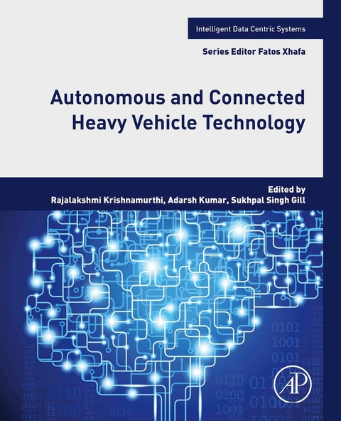 Autonomous and Connected Heavy Vehicle Technology - 