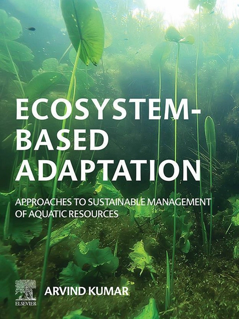 Ecosystem-Based Adaptation -  Arvind Kumar