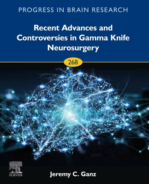 Recent Advances and Controversies in Gamma Knife Neurosurgery - 