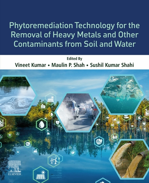 Phytoremediation Technology for the Removal of Heavy Metals and Other Contaminants from Soil and Water - 