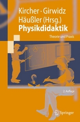 Physikdidaktik - Kircher, Ernst; Girwidz, Raimund; Häußler, Peter