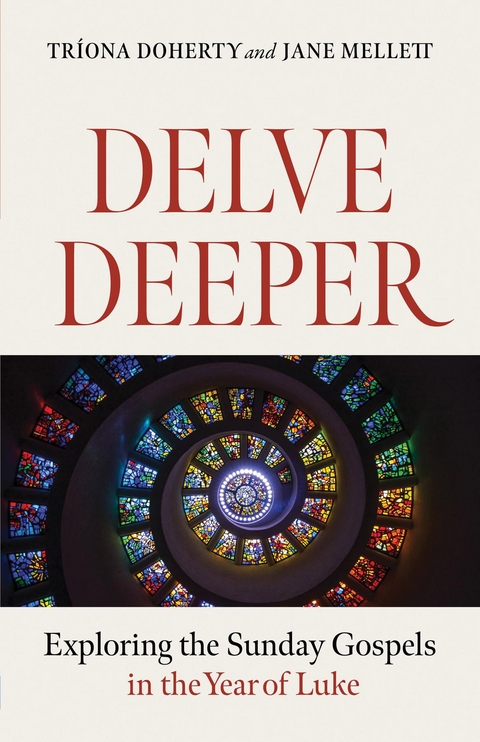 Delve Deeper - Triona Doherty, Jane Mellett