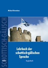 Lehrbuch der schottisch-gälischen Sprache - Michael Klevenhaus