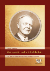 Osteopathie in der Schädelsphäre - Harold Magoun Sr.