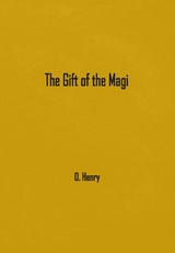 Gift of the Magi -  O Henry