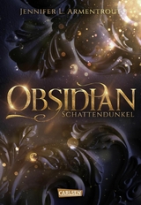 Obsidian 1: Obsidian. Schattendunkel -  Jennifer L. Armentrout