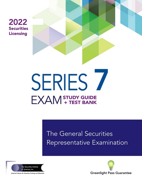 Series 7 Study Guide 2022 + Test Bank -  The Securities Institute of America