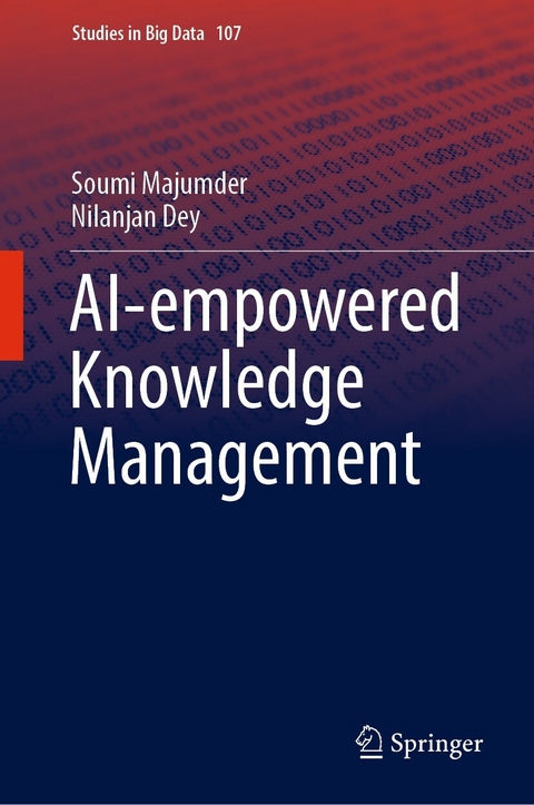 AI-empowered Knowledge Management - Soumi Majumder, Nilanjan Dey