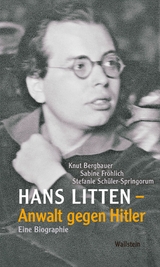 Hans Litten – Anwalt gegen Hitler - Knut Bergbauer, Sabine Fröhlich, Stefanie Schüler-Spingorum