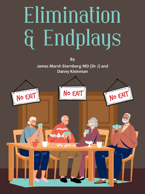 Elimination & Endplays -  Danny Kleinman,  James Marsh Sternberg MD