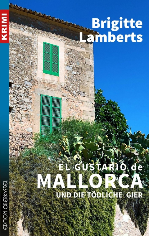 El Gustario de Mallorca und die tödliche Gier - Brigitte Lamberts