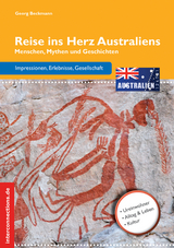 Reise ins Herz Australiens - Georg Beckmann