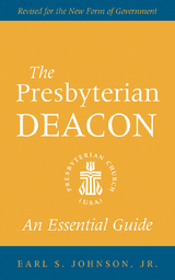 The Presbyterian Deacon - Earl S. Johnson