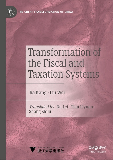 Transformation of the Fiscal and Taxation Systems - Kang Jia, Liu Wei