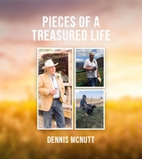 Pieces Of A Treasured Life -  Dennis H Mcnutt,  Robin Mcnutt