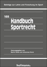 Handbuch Sportrecht - Martin Nolte, Johannes Horst