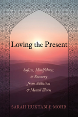 Loving the Present - Sarah Huxtable Mohr