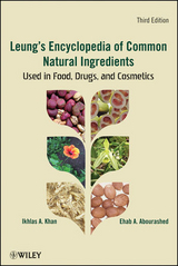 Leung's Encyclopedia of Common Natural Ingredients - Khan, Ikhlas A.; Abourashed, Ehab A.