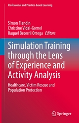 Simulation Training through the Lens of Experience and Activity Analysis - 