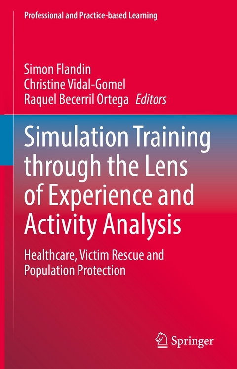 Simulation Training through the Lens of Experience and Activity Analysis - 