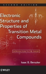 Electronic Structure and Properties of Transition Metal Compounds - Bersuker, Isaac B.