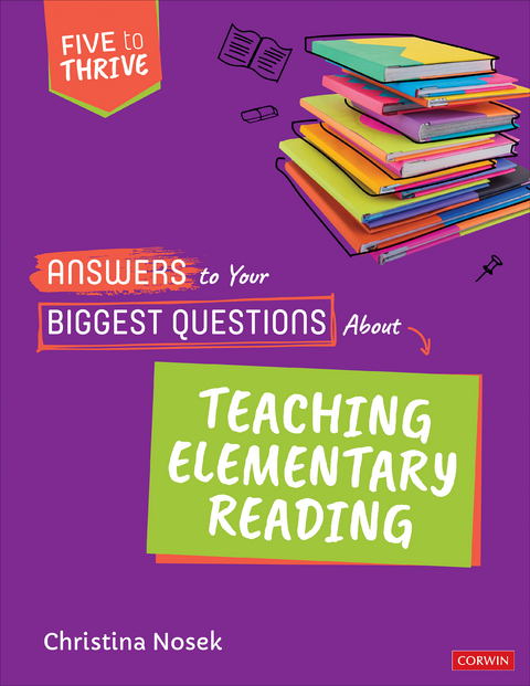 Answers to Your Biggest Questions About Teaching Elementary Reading -  Christina Nosek