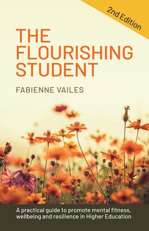 The Flourishing Student – 2nd edition - Fabienne Vailes