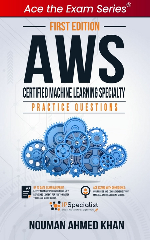 AWS Certified Machine Learning Specialty -  Nouman Ahmed Khan