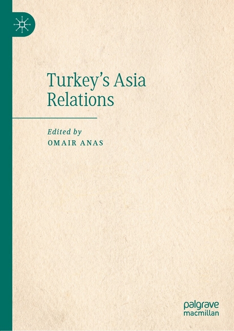 Turkey's Asia Relations - 