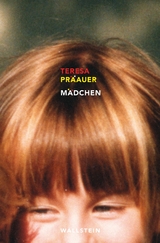 Mädchen - Teresa Präauer