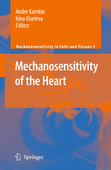 Mechanosensitivity of the Heart - 