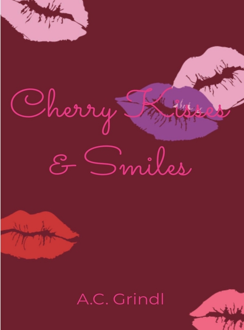 Cherry Kisses and Smiles - Anton-AC Grindl