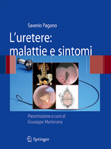 L'uretere: malattie e sintomi - Saverio Pagano