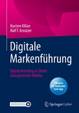 Digitale Markenführung - Karsten Kilian, Ralf T. Kreutzer