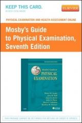 Physical Examination and Health Assessment Online for Mosby's Guide to Physical Examination - Seidel, Henry M.; Ball, Jane W.; Dains, Joyce E.; Flynn, John A.; Solomon, Barry S.