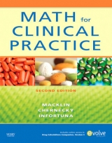 Math for Clinical Practice - Macklin, Denise; Chernecky, Cynthia C.; Infortuna, Mother Helena