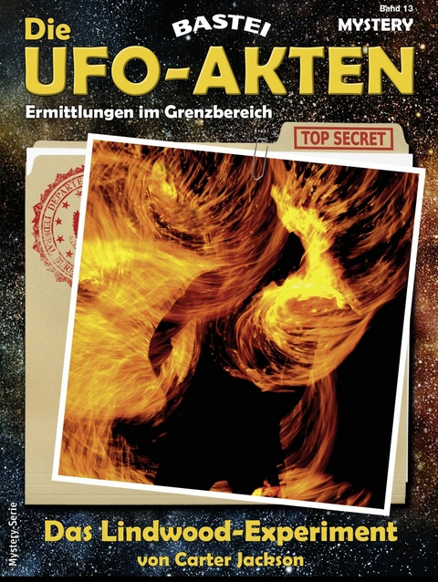 Die UFO-AKTEN 13 - Carter Jackson