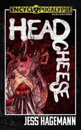 Headcheese -  Jess Hagemann