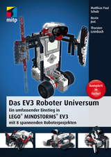 Das EV3 Roboter Universum -  Matthias Paul Scholz,  Beate Jost,  Thorsten Leimbach