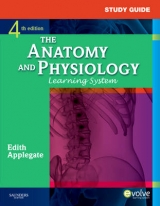 Study Guide for The Anatomy and Physiology Learning System - Applegate, Edith