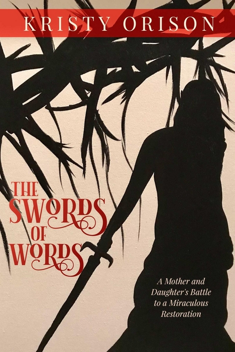 The Swords of Words - Kristy Orison