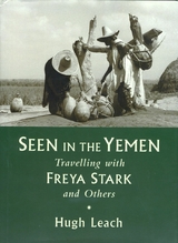 Seen in the Yemen -  Hugh Leach