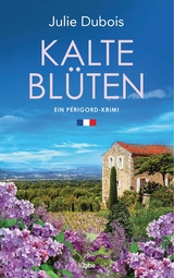 Kalte Blüten - Julie Dubois