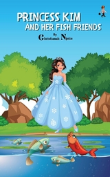 KONGA Story - Princess Kim and her fish friends -  Christianah Njoku